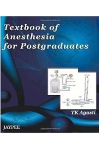 Textbook of Anesthesia for Postgraduates