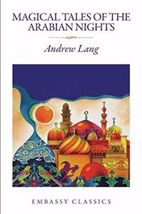 Magical Tales Of The Arabian Nights