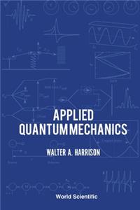 Applied Quantum Mechanics
