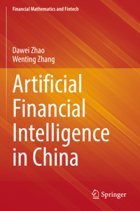 Artificial Financial Intelligence in China