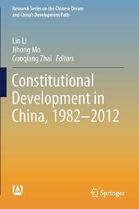 Constitutional Development in China, 1982-2012