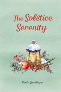 The Solstice Serenity
