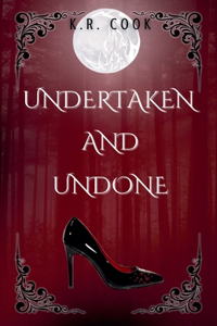 Undertaken and Undone