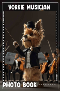 Yorkie Musician Photo Book