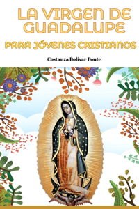 La Virgen de Guadalupe