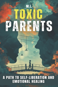 Toxic Parents