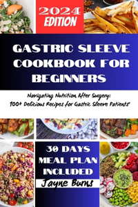 Gastric Sleeve Cookbook for Beginners