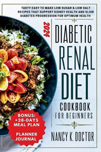 Diabetic Renal Diet Cookbook for Beginners