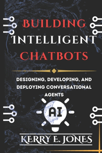 Building Intelligent Chatbots