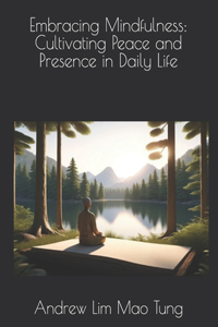 Embracing Mindfulness