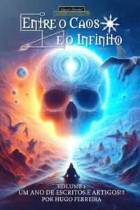 Entre o Caos e o Infinito