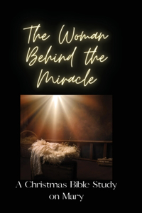 Woman Behind the Miracle