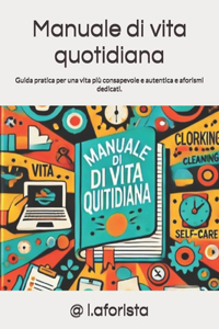 Manuale di vita quotidiana