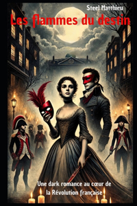 Les Flammes du Destin