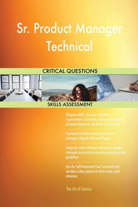 Sr. Product Manager Technical Critical Questions Skills Assessment