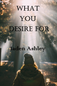 What You Desire for