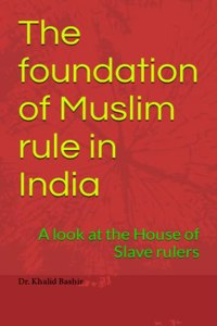 foundation of Muslim rule in India