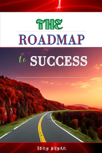 Roadmap to Success