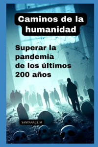 Caminos de la Humanidad