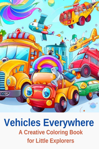 Vehicles Everywhere