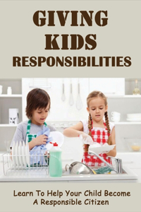 Giving Kids Responsibilities