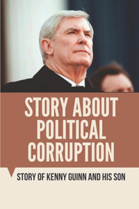 Story About Political Corruption