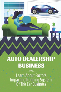 Auto Dealership Business