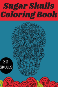 Sugar Skulls Coloring Book