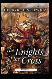 The Knights of the Cross (Annotated)