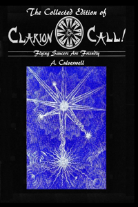Collected Edition of Clarion Call !