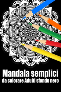 Mandala semplici da colorare adulti sfondo nero