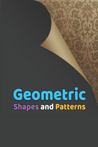 Geometric Shapes and Patterns