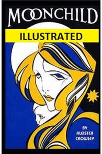 Moonchild Illustrated