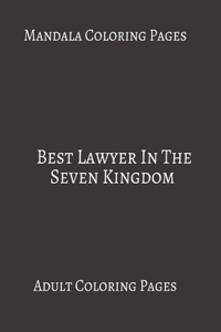 Mandala Coloring Pages Best Lawyer In The Seven kingdom