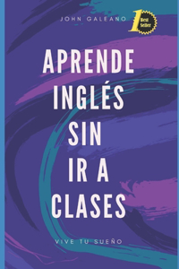 Aprende Inglés sin ir a Clases
