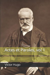 Actes et Paroles, vol 1