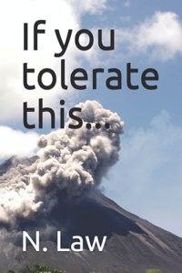 If you tolerate this...