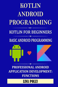 Kotlin & Android Programming