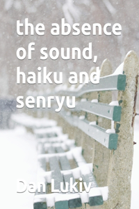 absence of sound, haiku and senryu