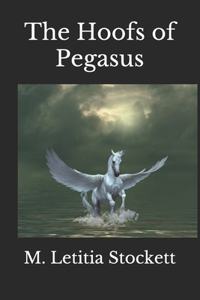 The Hoofs of Pegasus(Illustrated)