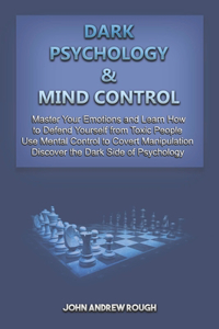 Dark Psychology and Mind Control
