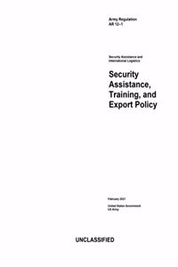Army Regulation AR 12-1 Security Assistance and International Logistics