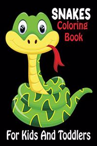 Snakes Coloring Book For Kids And Toddlers