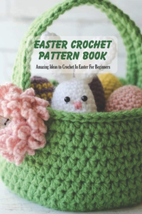 Easter Crochet Pattern Book
