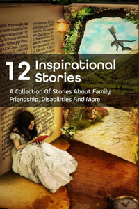 12 Inspirational Stories