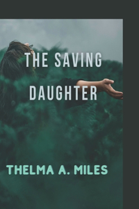 The Saving Daughter