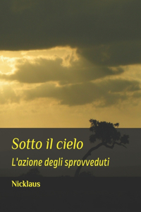 Sotto il cielo