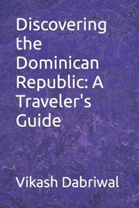 Discovering the Dominican Republic
