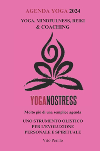 AGENDA YOGA 2024 YOGANOSTRESS - Tutto in 1