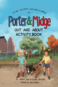 Puppy Adventures of Porter and Midge